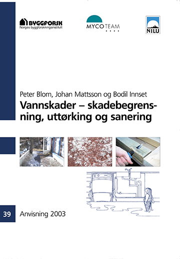 Vannskader – skadebegrensning, uttørking og sanering